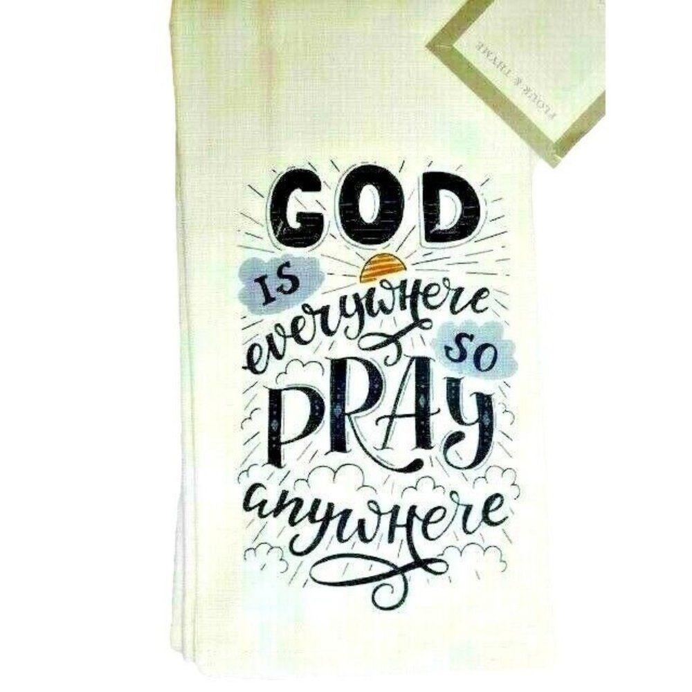 Flour & Thyme God is Everywhere So Pray Anywhere Kitchen Towels 2-Piece Cotton